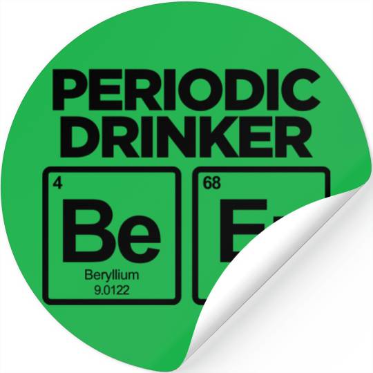 PERIODIC DRINKER FUNNY BEER PERIODIC TABLE Stickers