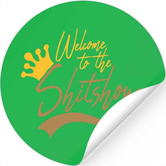crown welcome shit Stickers