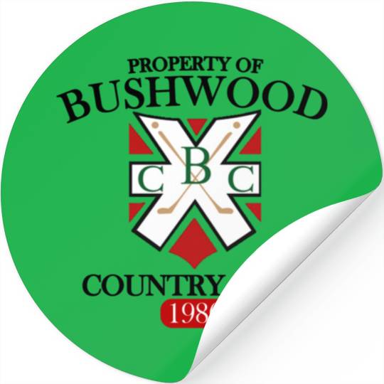 Caddyshack Bushwood Stickers