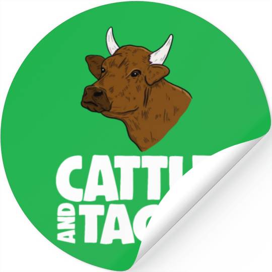 Cattle And Tacos Stickers