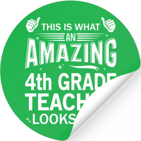 Amazing 4th Grade Teacher Stickers