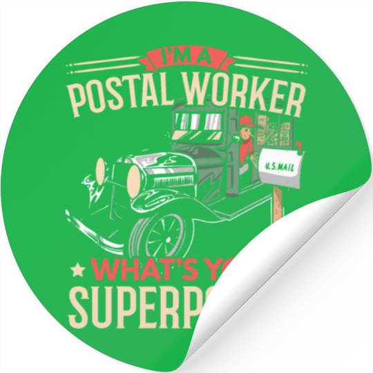 I'm A Postal Worker What's Your Superpower Stickers