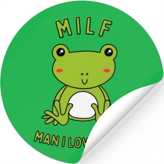 MILF Man I Love Frog Stickers