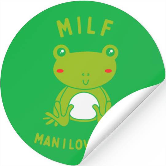 MILF Man I Love Frog Stickers