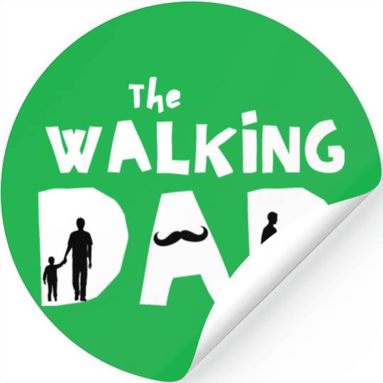 The walking dad - Special Gift For fathers Stickers