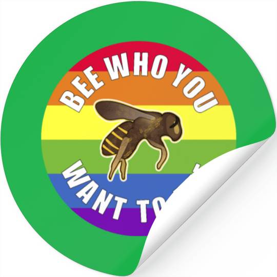 Gay Pride Bee Who You Want To Bee Stickers