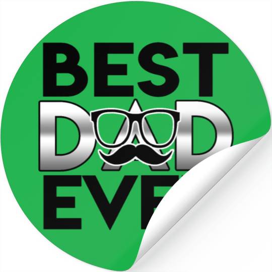 Best Gift for Father's Day, Best Dad Ever Stickers