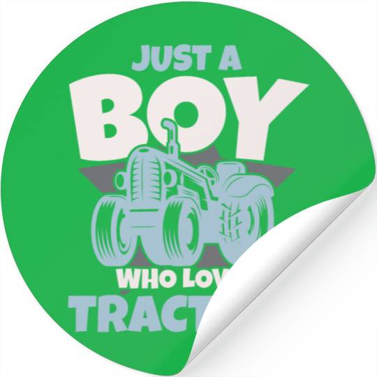 Just A Boy Who Loves Tractors Farmer Agriculture Stickers
