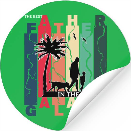 The best dad ever in the galaxy. Happy fathers day Stickers