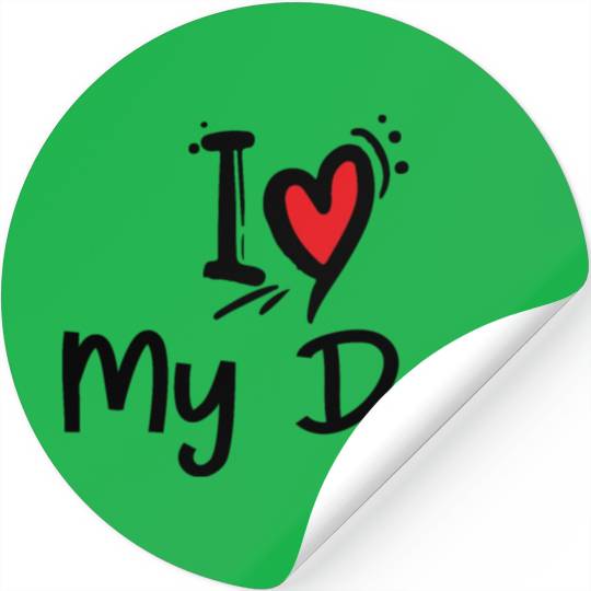 I Love My Dad Stickers