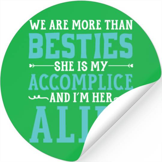 We Are More Than Besties Best Friend Friendship Stickers