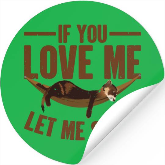 Day Of The Ferret Animal Pet Lovers Lifestyle Gift Stickers