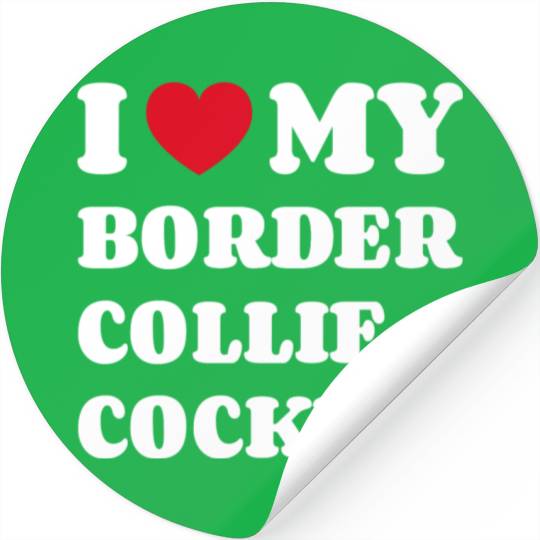 I Love My Border Collie Cocker Stickers