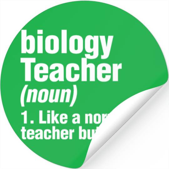 Biology Teacher Definition Science Biologist Stickers