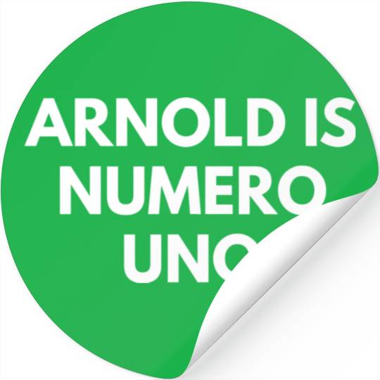 Arnold Is Numero Uno Gym Stickers