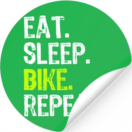 Eat Sleep Bike Repeat Biking Cycling Cyclist Gift Stickers