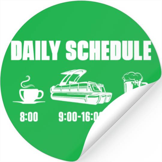 Funny Pontoon Boat Daily Schedule Lake Boating Stickers