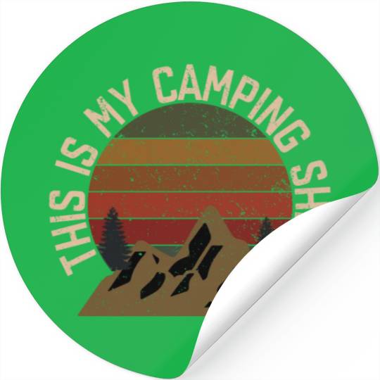 This is my Camping Stickers - Funny camping Stickers