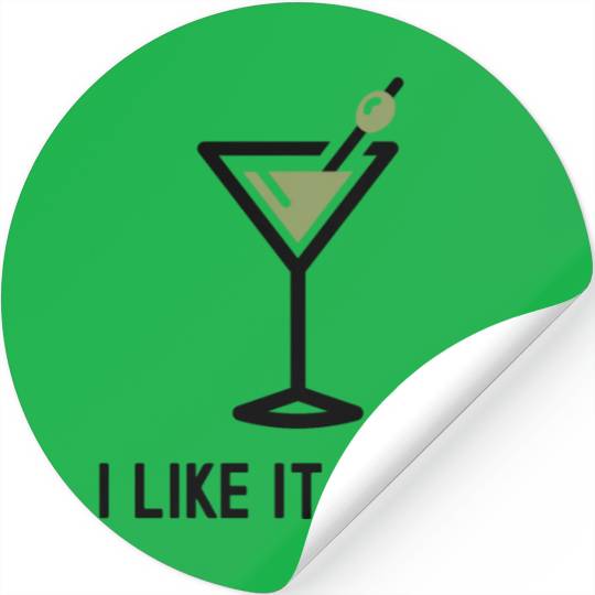 I Like It Dirty Martini Glass Funny Drinker Stickers