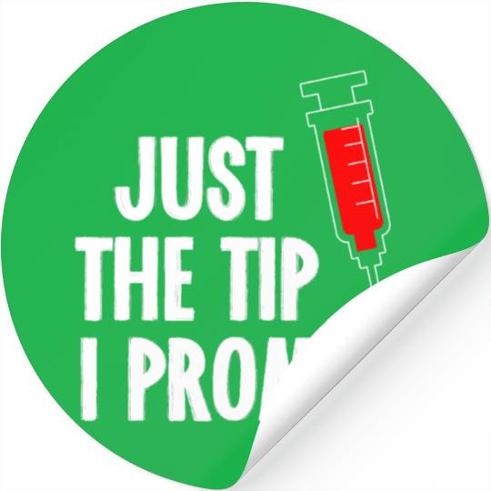 Nurses Week Stickers Just The Tip Syringe Nurse Stickers