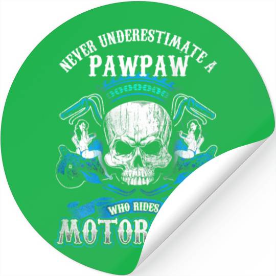 Pawpaw Biker Never Underestimate Motorcycle Skull Stickers