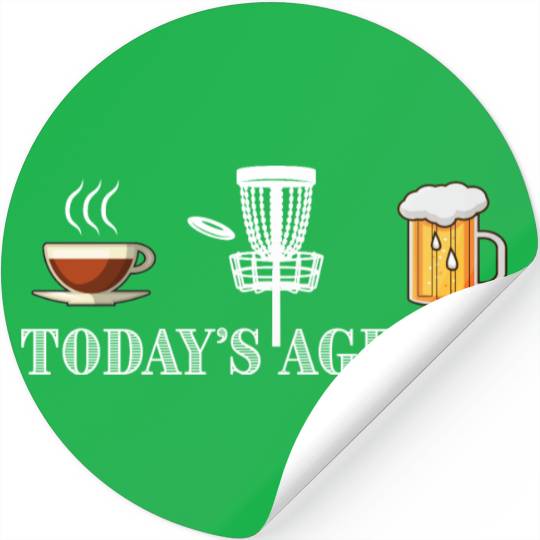 Today's Agenda Coffee Disc Golf Beer Funny Gift Stickers