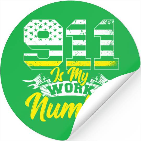 911 Is My Work Number Police Dispatcher Thin Stickers