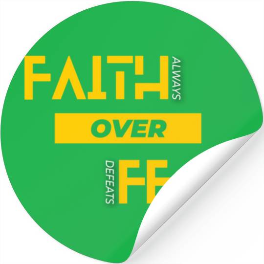 Faith Over Fear Stickers