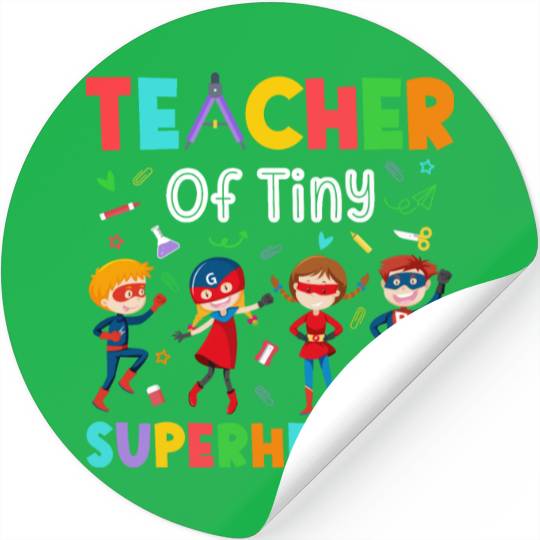 Teacher Of Tiny Superheroes Pre-k Kindergarten Stickers