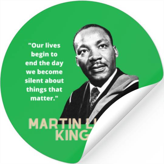 MARTIN LUTHER KING JR QUOTE Stickers