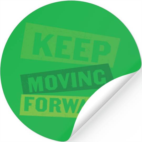 Keep Moving Forward Mental Health Stickers