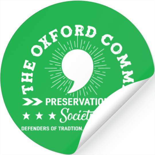 The Oxford Comma Appreciation Society Stickers