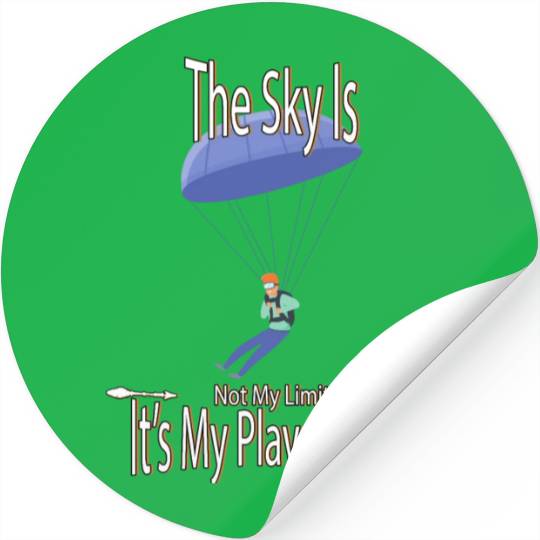 The Sky Is My Playground Skydive Funny Cute Stickers