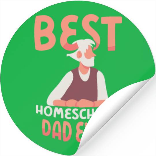 Best Homeschool Dad Ever Father Homeschooling Stickers