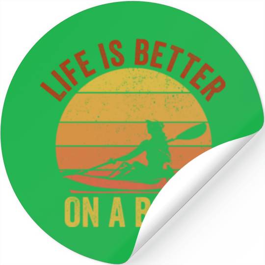 Funny Rowing Canoe Kajak Life is Better On A Boat Stickers