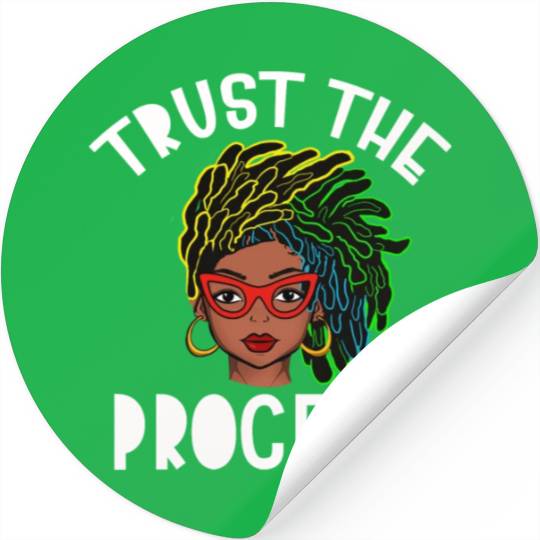 Naturally Loc's Trust The Process Stickers
