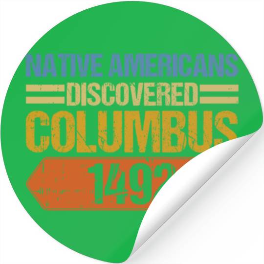 Anti Columbus Day Stickers