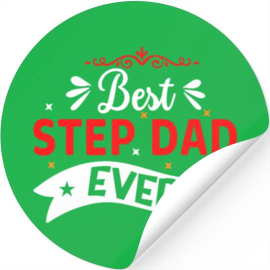 Best Stepdad Ever Step Dad Stepfather Fathers Day Stickers