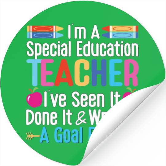I'm A Special Education Teacher, SPED Teacher Stickers