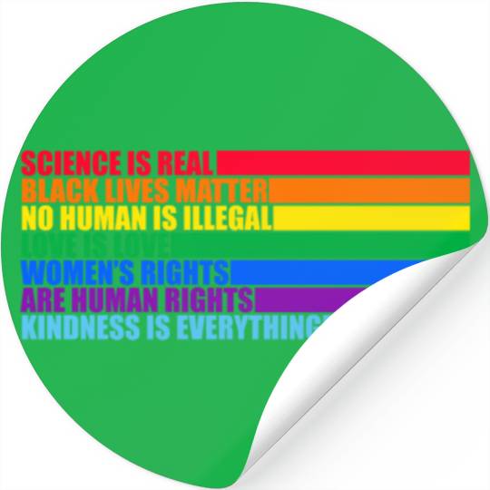 Science Is Real Black Lives Matter Love Is Love Stickers