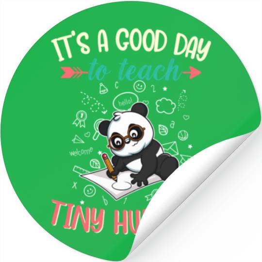 Good Day To Teach Tiny Humans Elementary Teacher Stickers