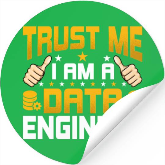 I'm a Data Engineering - Funny Data Engineering Stickers