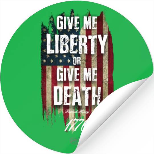 Give me Liberty or give me Death Stickers