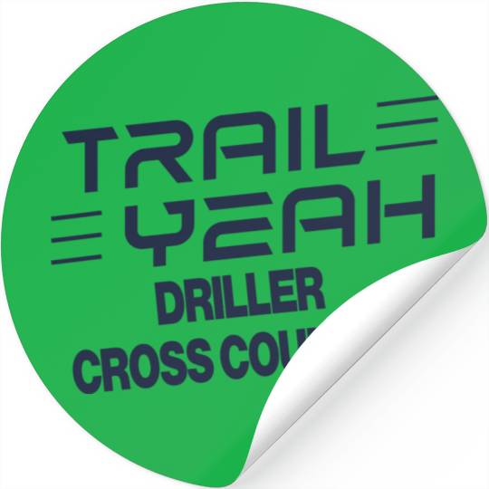 Trail Year Driller Cross Country Stickers