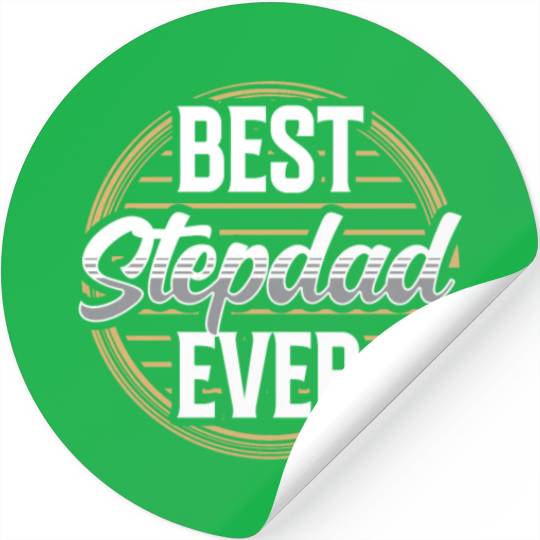 Best Stepdad Ever Stepfather Step Dad Fathers Day Stickers