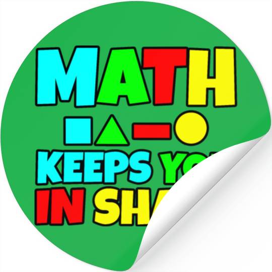 Math Keeps You In Shape 2 Stickers