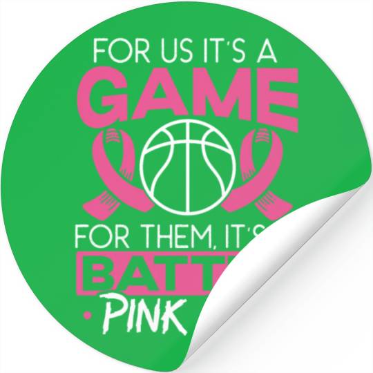 For Us It's A Game For Them It's A Battle Pink Out Stickers