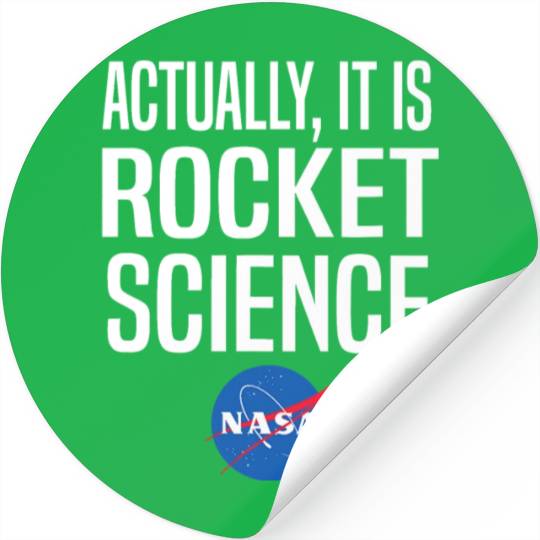 Actually It Is Rocket Science Graphic Stickers NASA