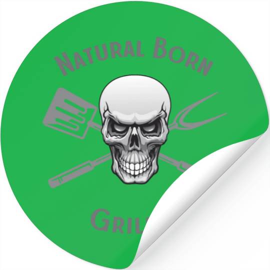 Natural Born Griller Stickers