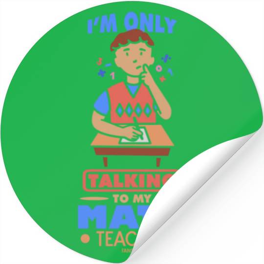Mathematics math mathematician math teacher gift Stickers